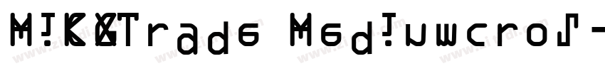 MiCGTrade Mediumcros字体转换